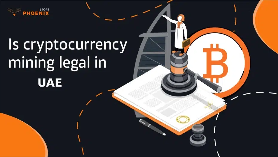 Is Cryptocurrency Mining Legal in UAE?